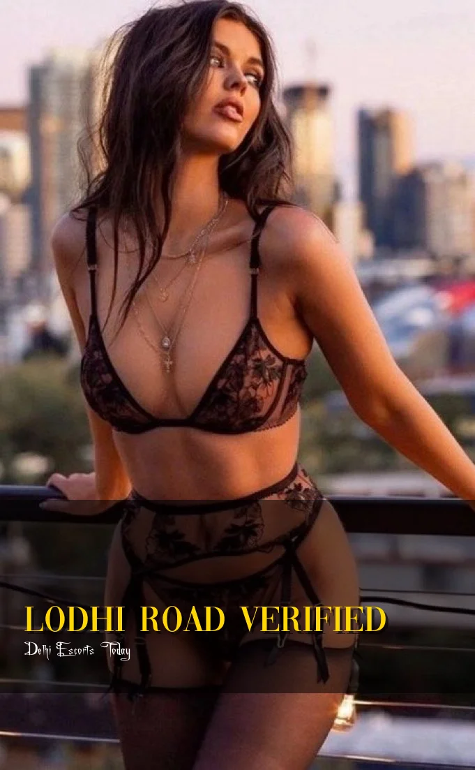 Lodhi Hotel Escorts  - LODHI ROAD VERIFIED